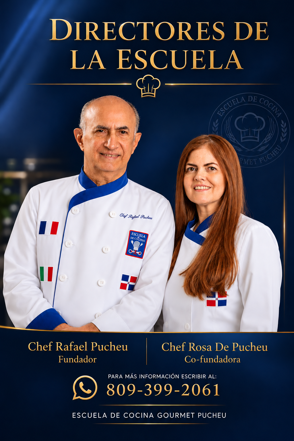 Directores de la Escuela — Chef Rafael Pucheu y Chef Rosa de Pucheu