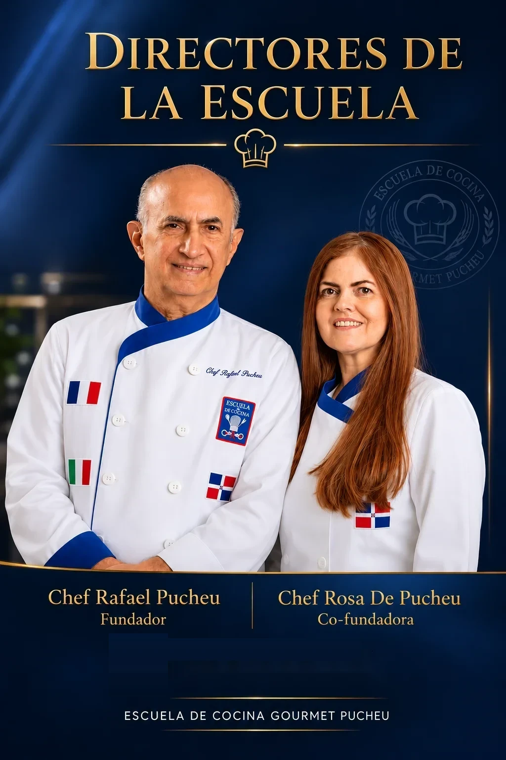 Directores de la Escuela — Chef Rafael Pucheu y Chef Rosa de Pucheu