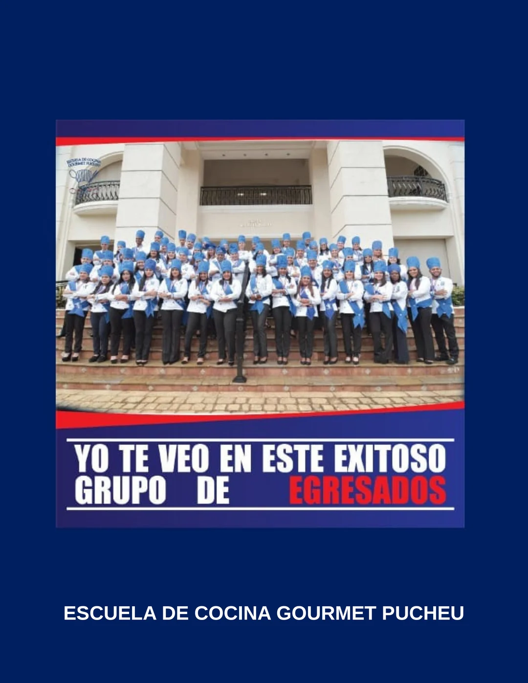 Yo te veo en este exitoso grupo de egresados