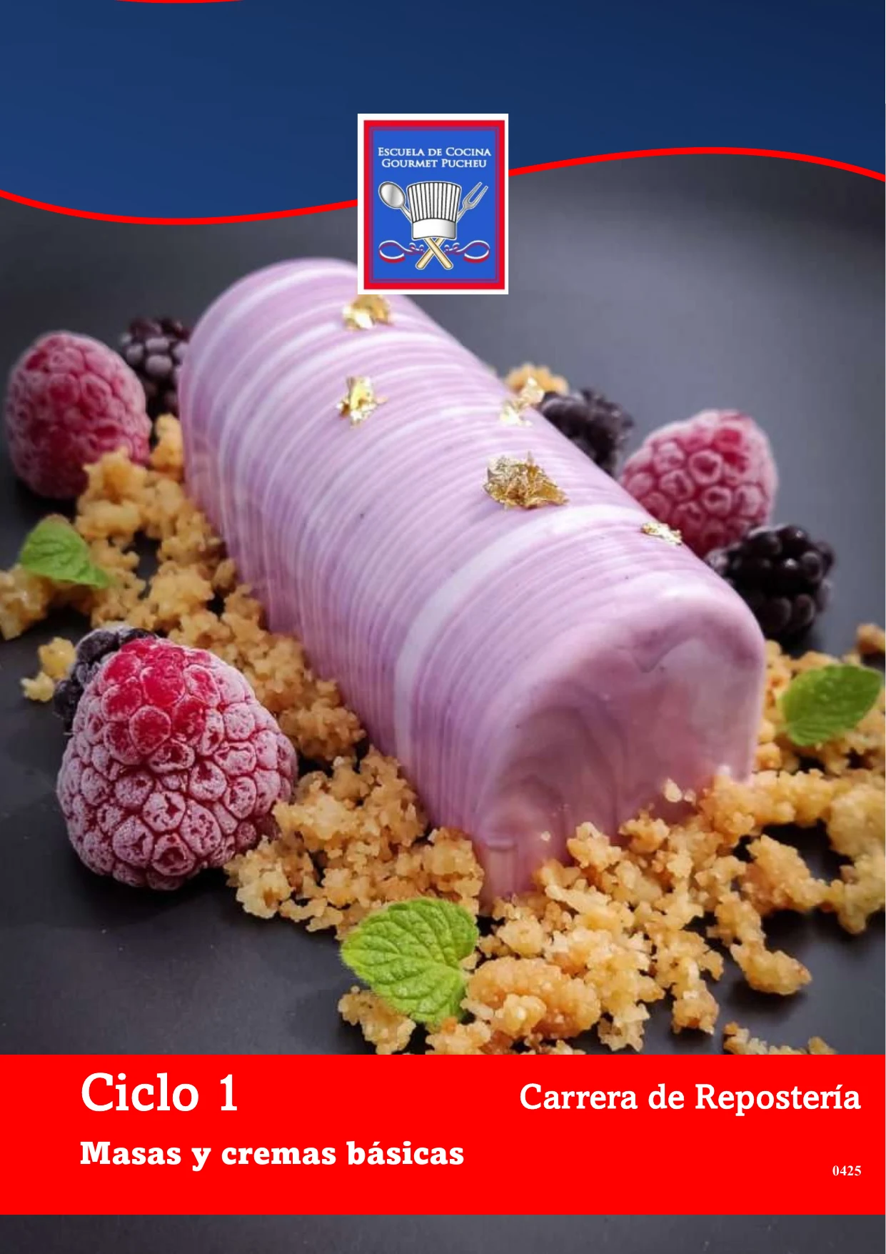 Carrera de Repostería — Ciclo 1: Masas y cremas básicas